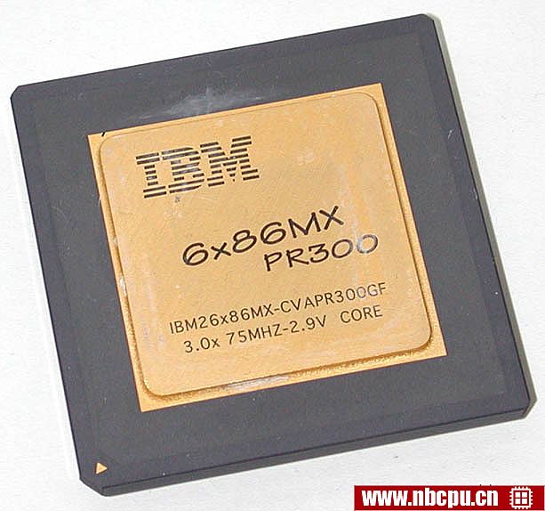 IBM 6x86MX-CVAPR300GF (75 MHz 2.9V)
